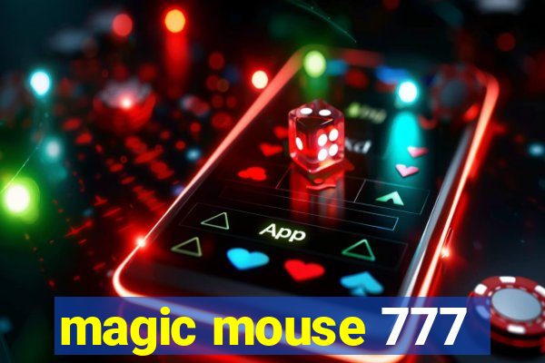 magic mouse 777